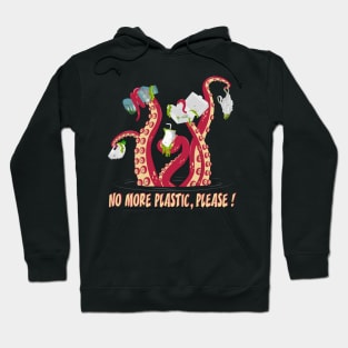 No more plastic, please ! Hoodie